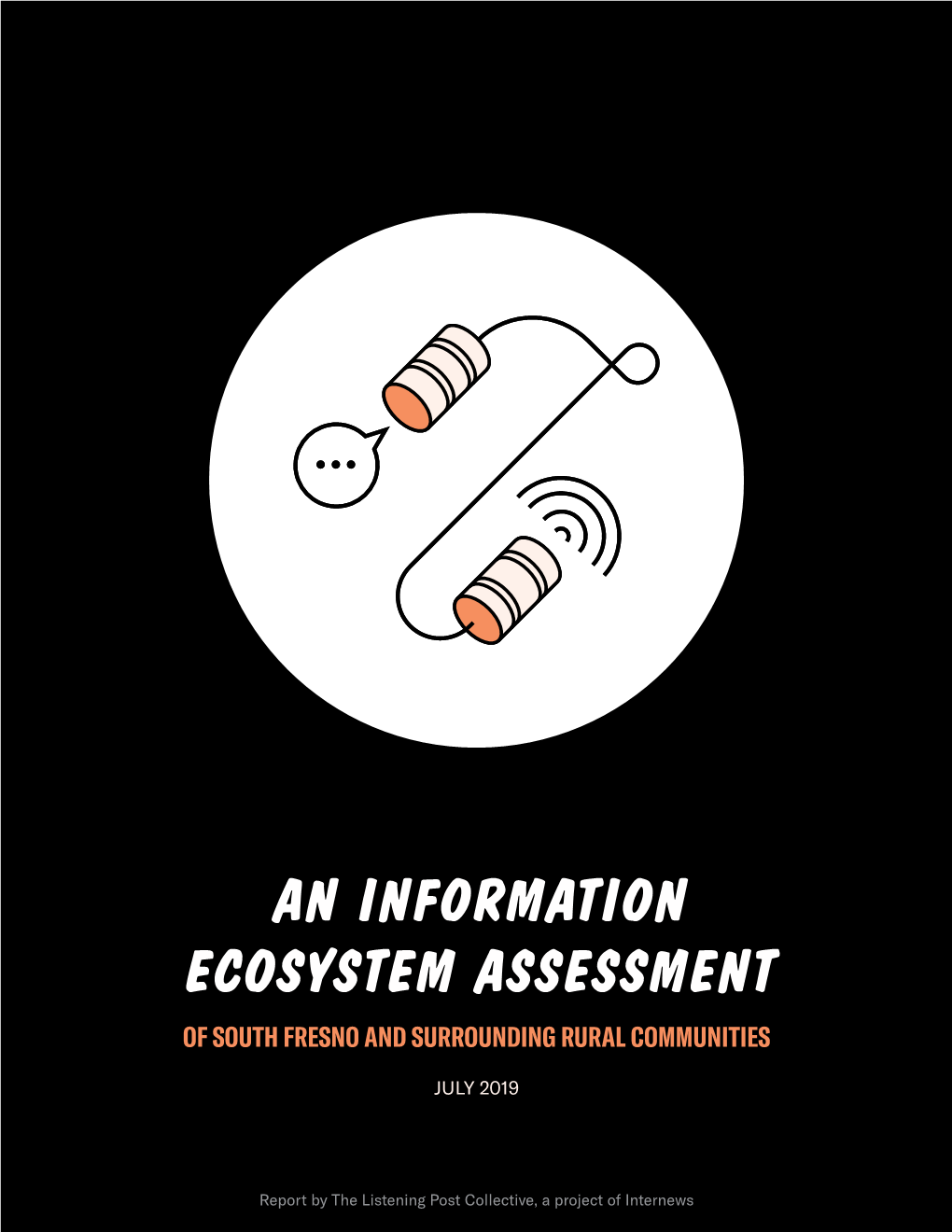 An Information Ecosystem Assessment of South Fresno and Surrounding Rural Communities