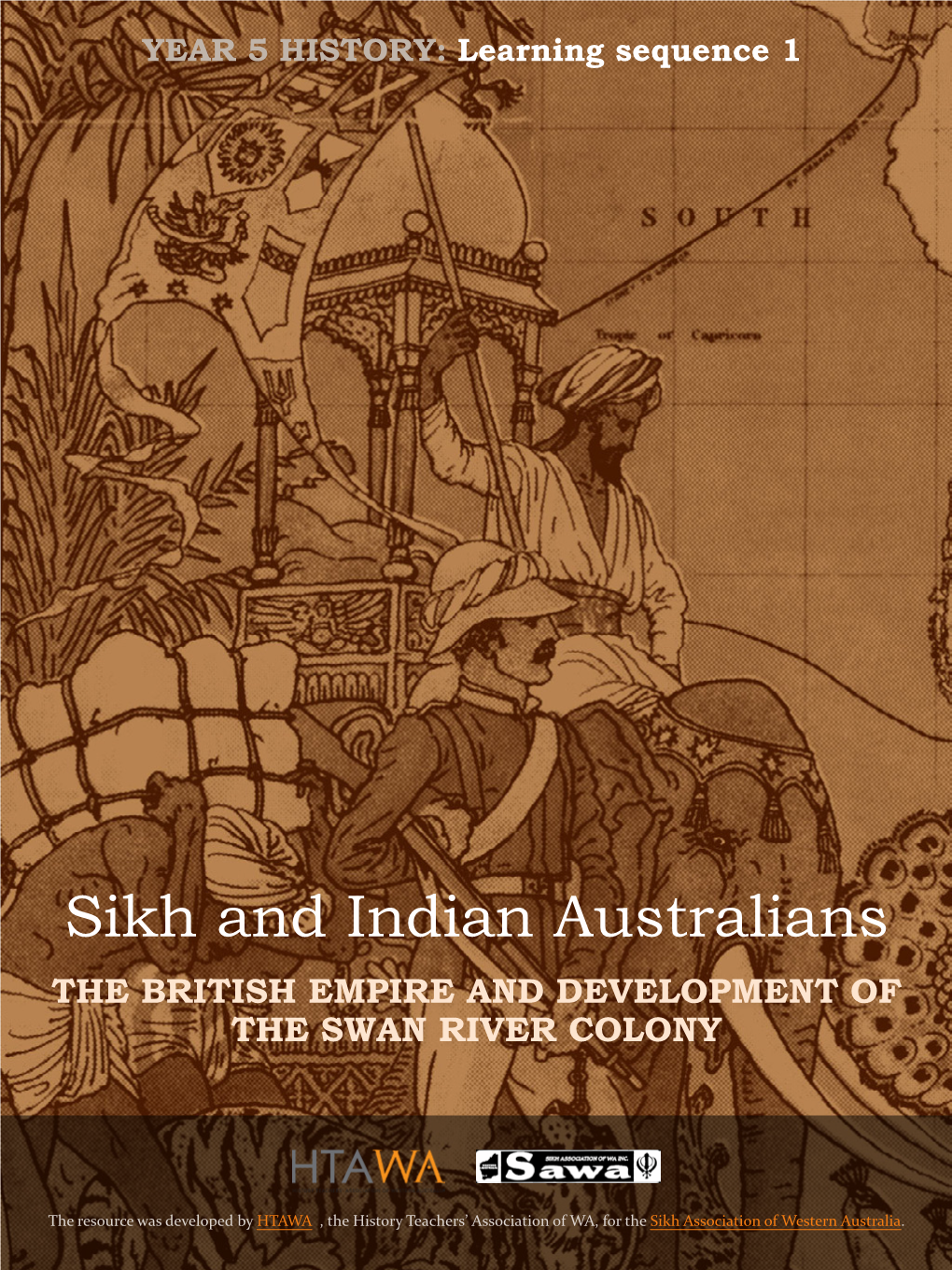 SIKH and INDIAN AUSTRALIANS Learning Sequence 1: the British