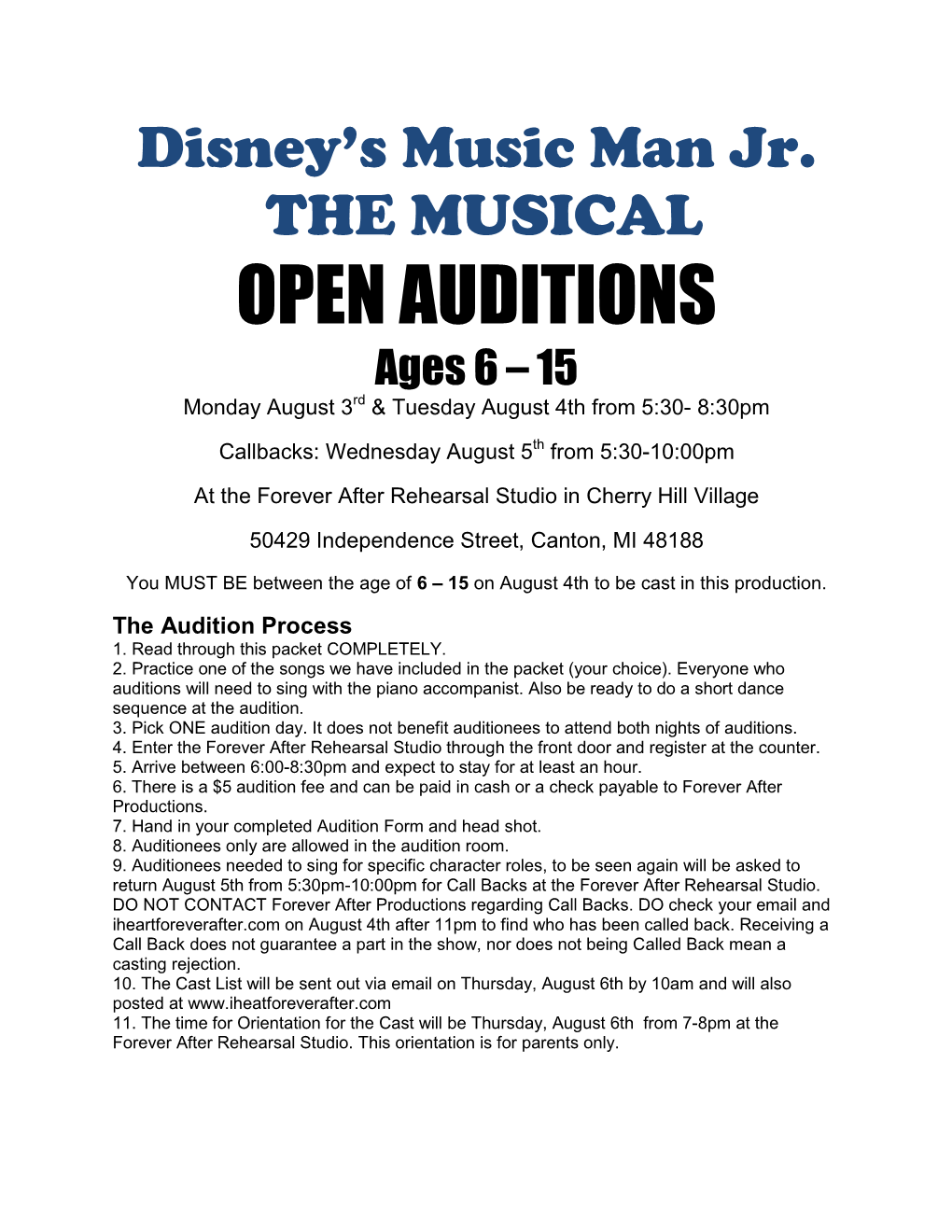 OPEN AUDITIONS Ages 6 – 15 Monday August 3Rd & Tuesday August 4Th from 5:30- 8:30Pm
