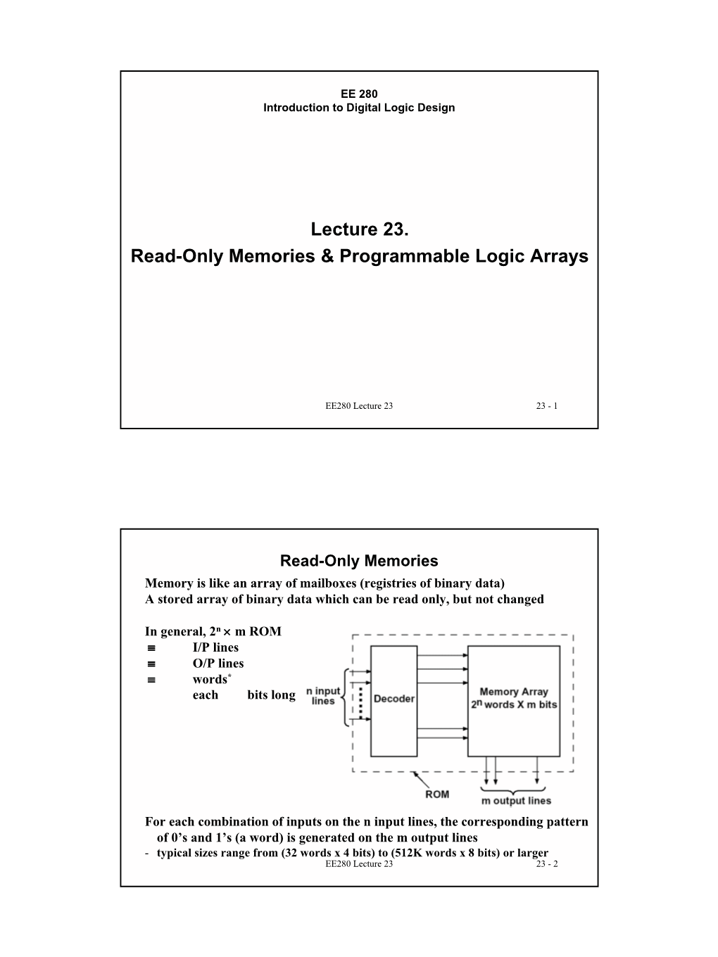 Lecture 23. Read-Only Memories & Programmable Logic Arrays