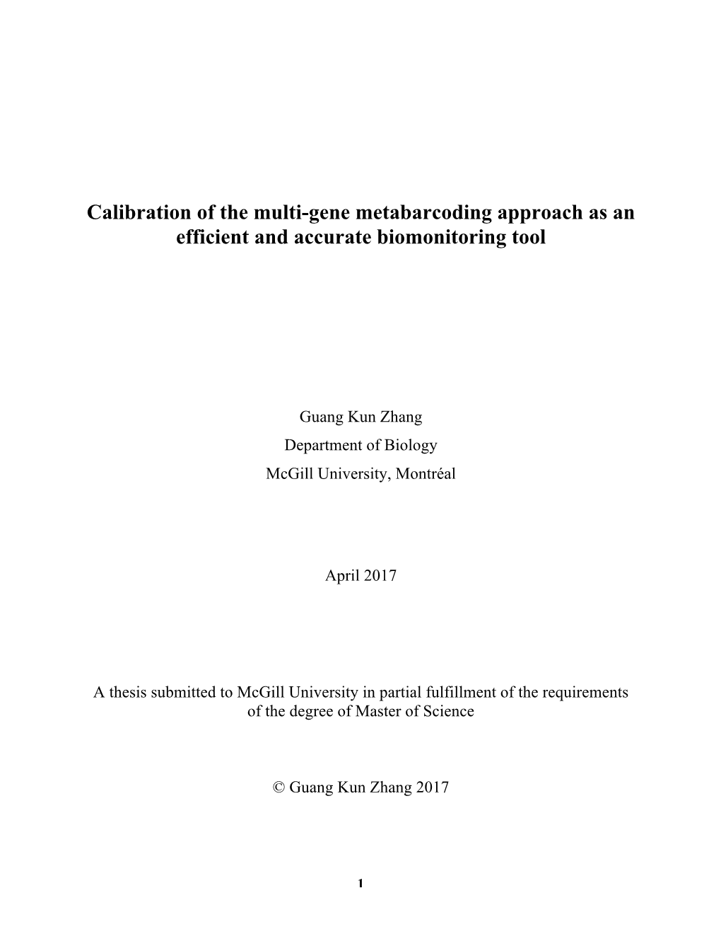 Calibration of the Multi-Gene Metabarcoding Approach As an Efficient and Accurate Biomonitoring Tool