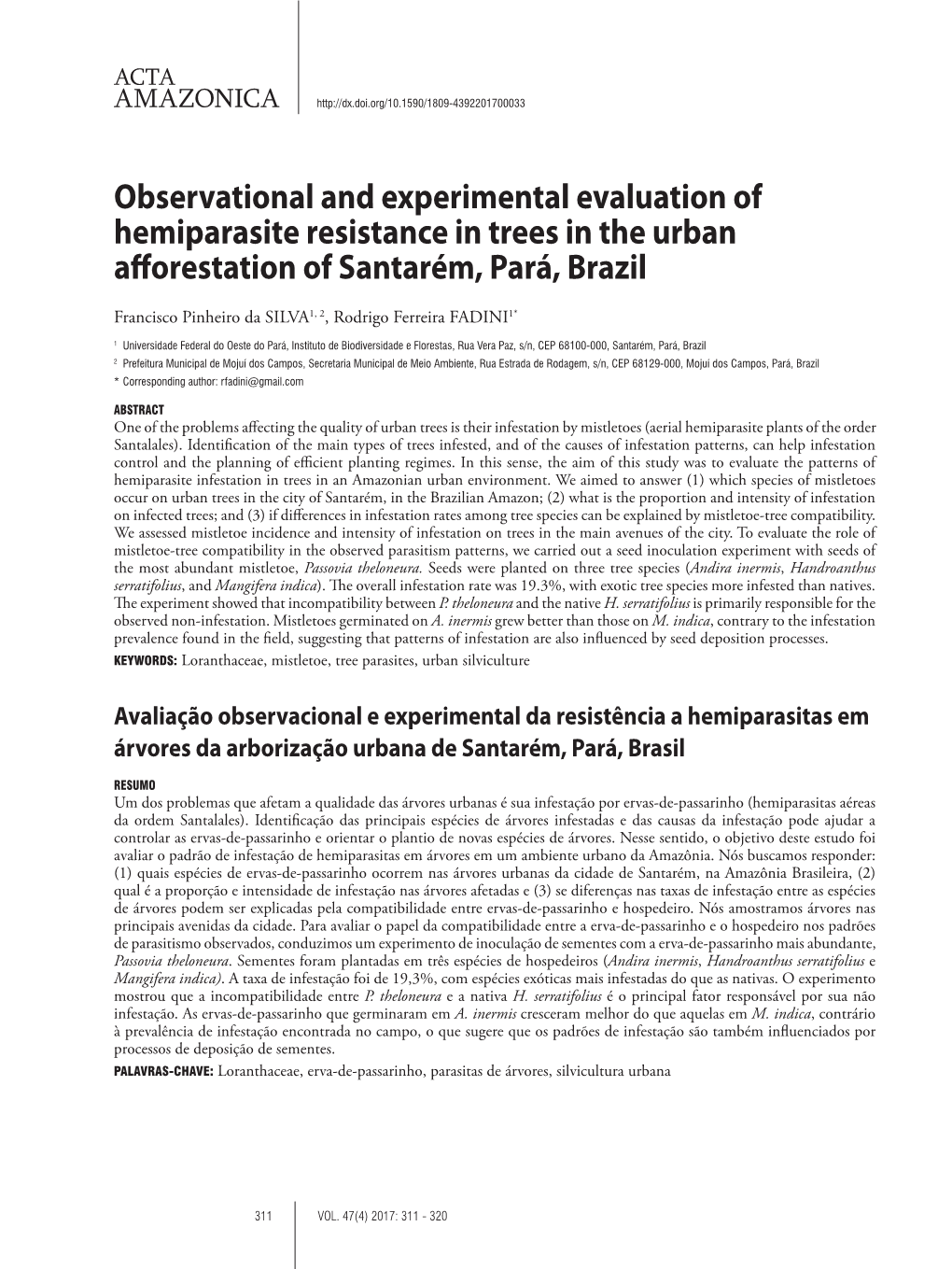 Observational and Experimental Evaluation of Hemiparasite Resistance in Trees in the Urban Afforestation of Santarém, Pará, Brazil