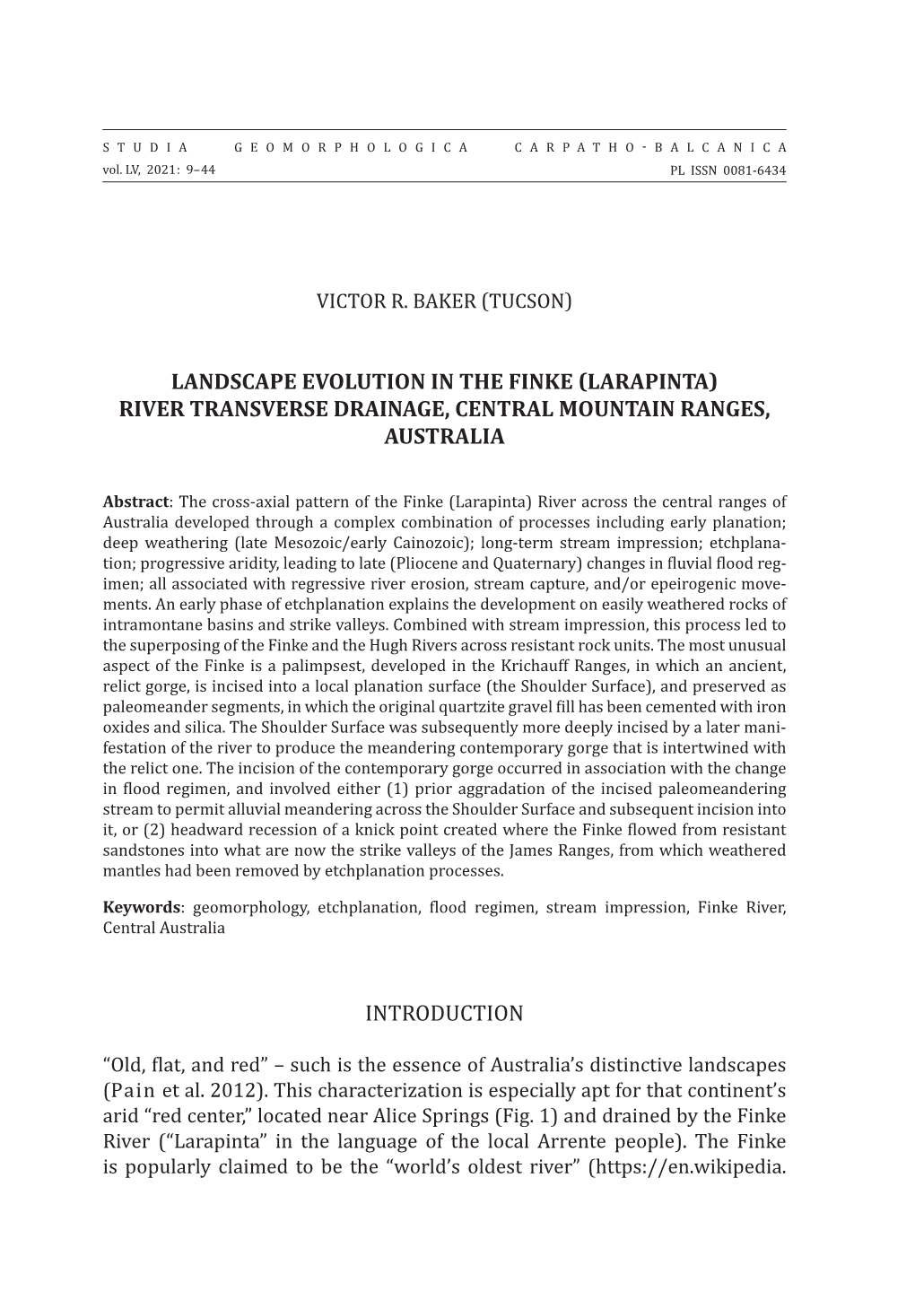 Landscape Evolution in the Finke (Larapinta) River Transverse Drainage, Central Mountain Ranges, Australia