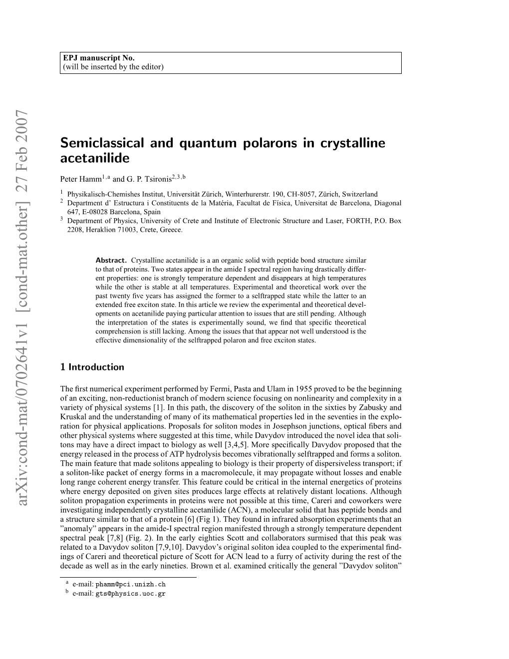 Semiclassical and Quantum Polarons in Crystaline Acetanilide