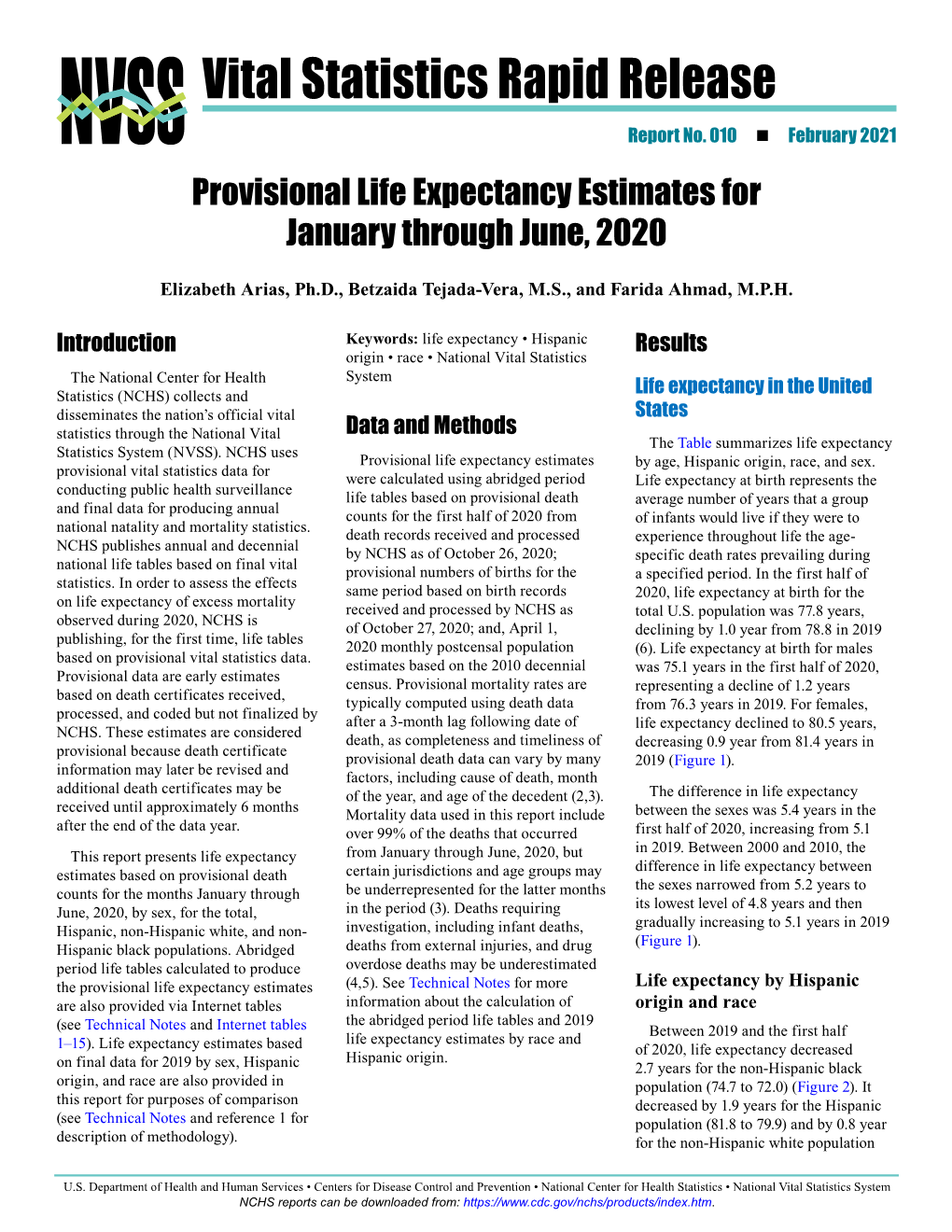 Provisional Life Expectancy Estimates for January Through June, 2020