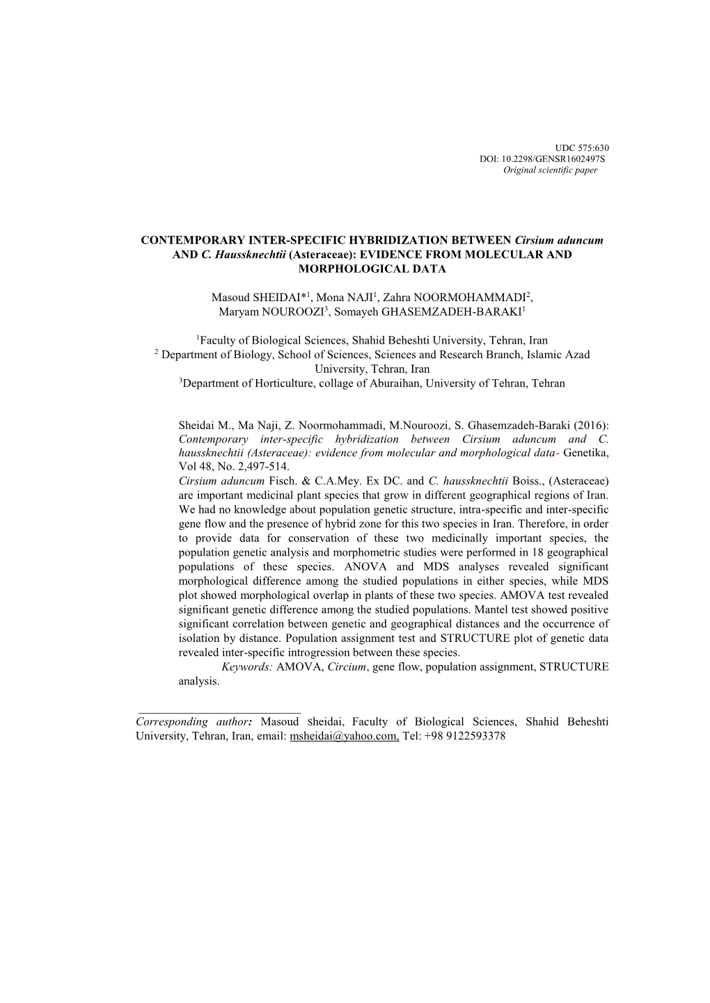 CONTEMPORARY INTER-SPECIFIC HYBRIDIZATION BETWEEN Cirsium Aduncum and C
