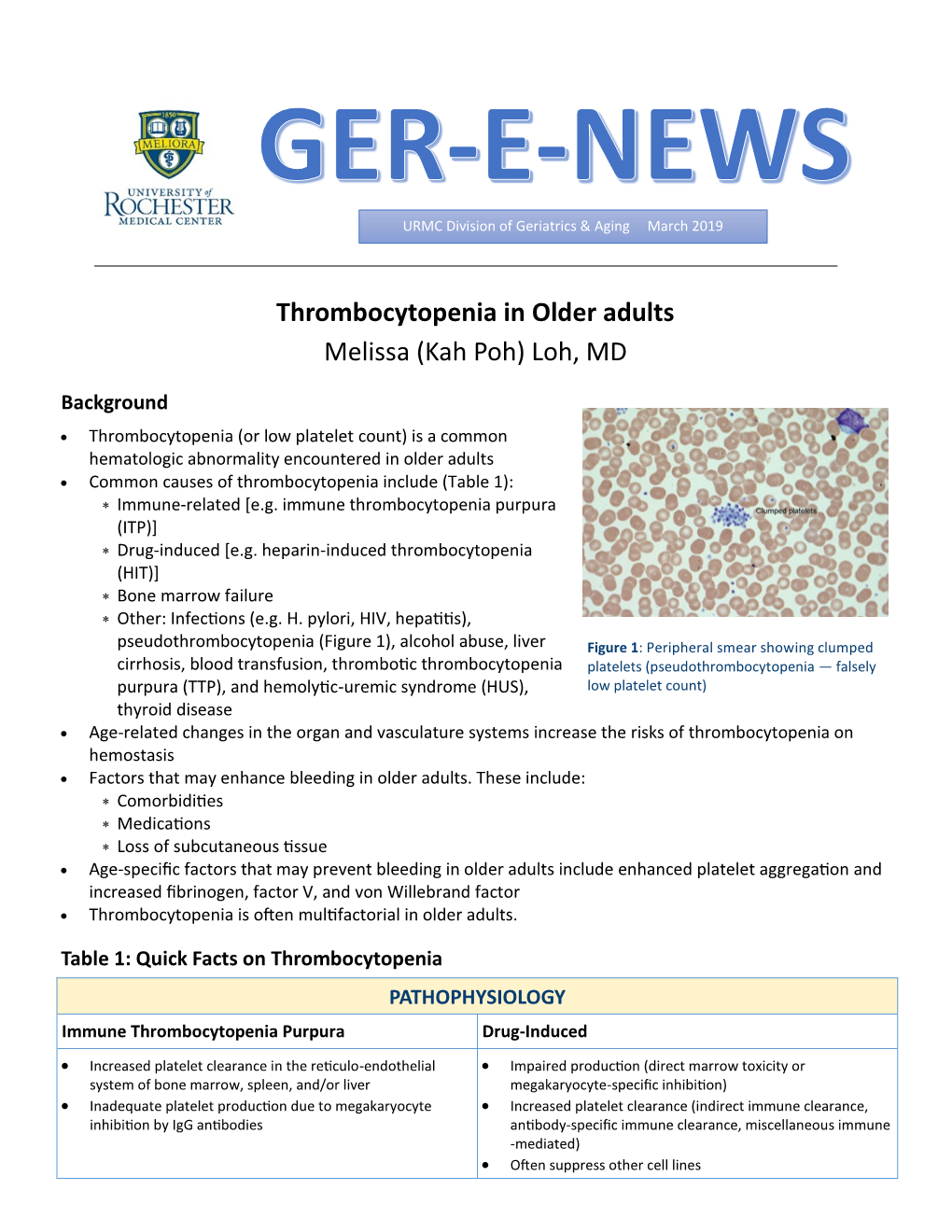 Thrombocytopenia in Older Adults Melissa (Kah Poh) Loh, MD