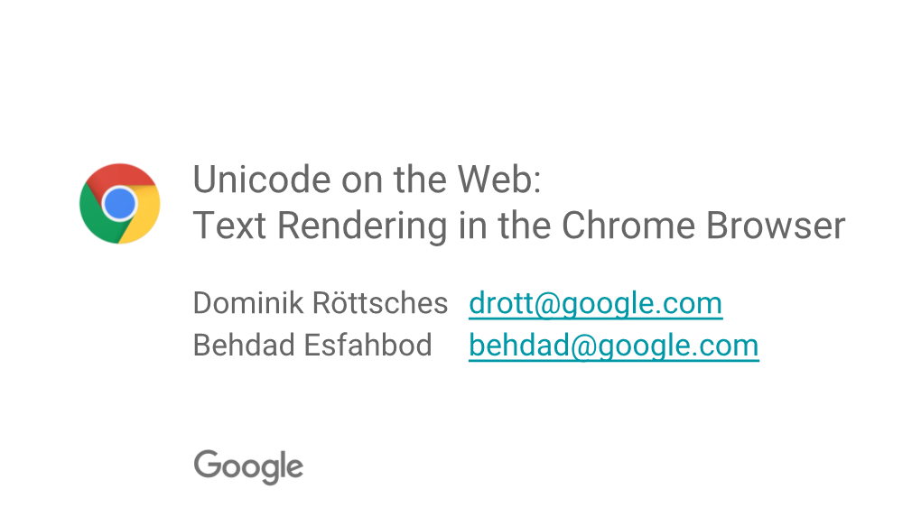 Unicode on the Web: Text Rendering in the Chrome Browser