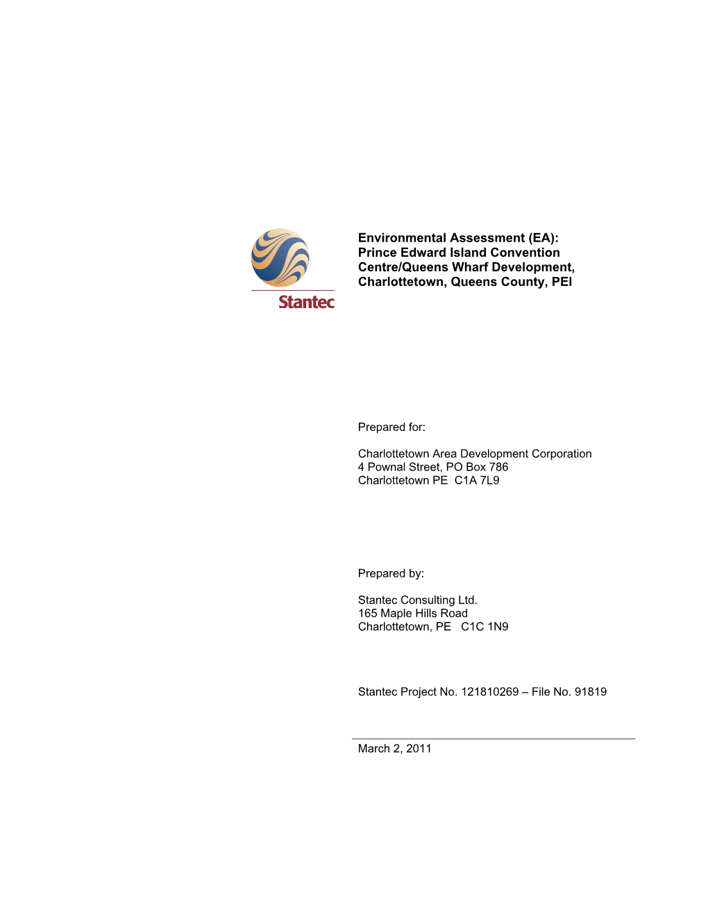 Environmental Assessment (EA): Prince Edward Island Convention Centre/Queens Wharf Development, Charlottetown, Queens County, PEI