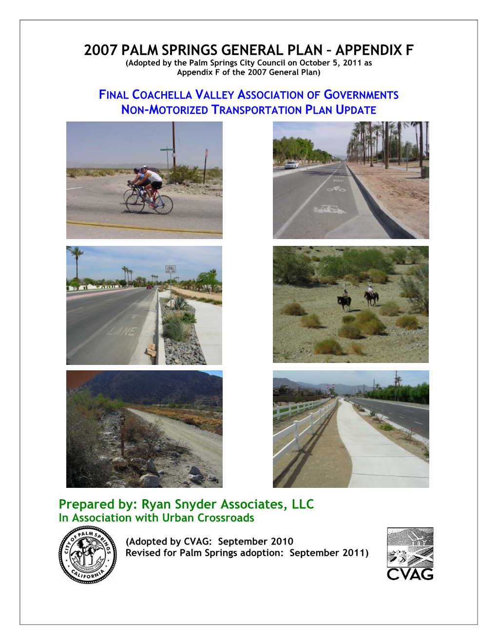 2007 PALM SPRINGS GENERAL PLAN – APPENDIX F (Adopted by the Palm Springs City Council on October 5, 2011 As Appendix F of the 2007 General Plan)
