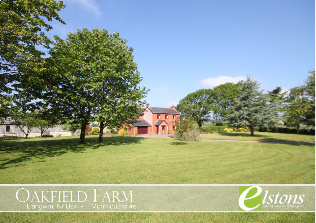 OAKFIELD FARM Llangwm, Nr Usk ! Monmouthshire 3