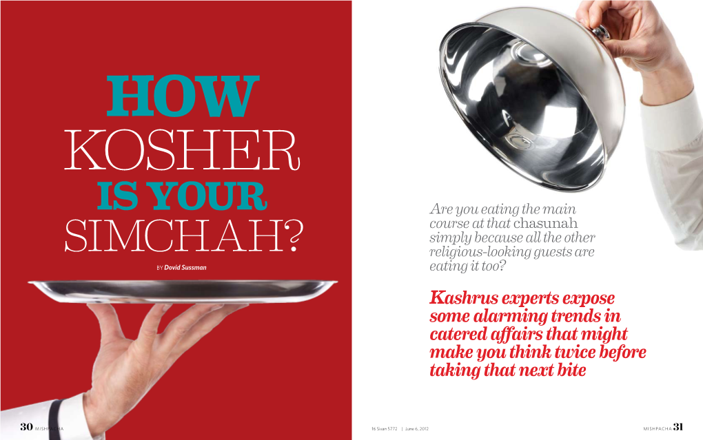 How Kosher Is Your Simcha (Featured in Mishpacha Magazine)
