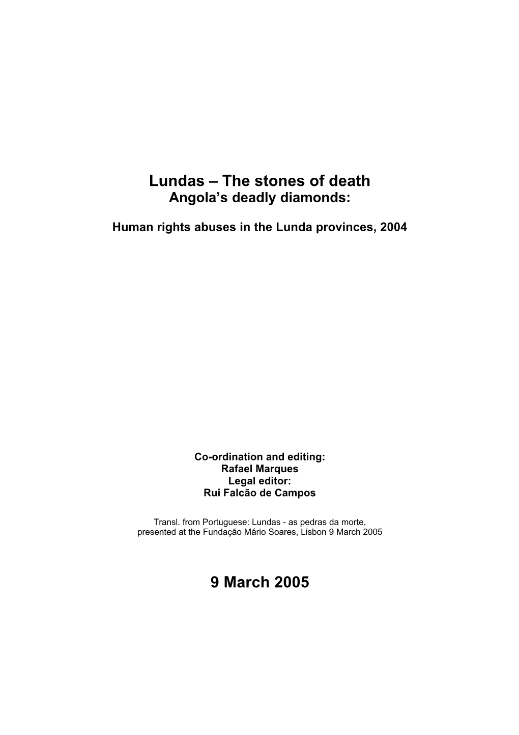 Lundas – the Stones of Death Angola’S Deadly Diamonds