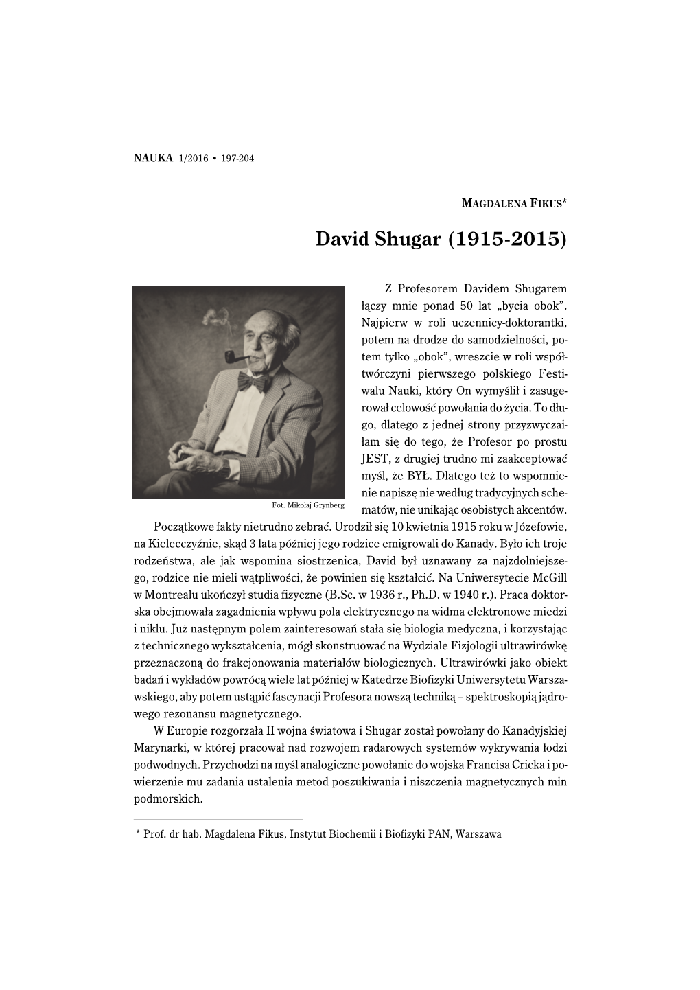 David Shugar (1915-2015)