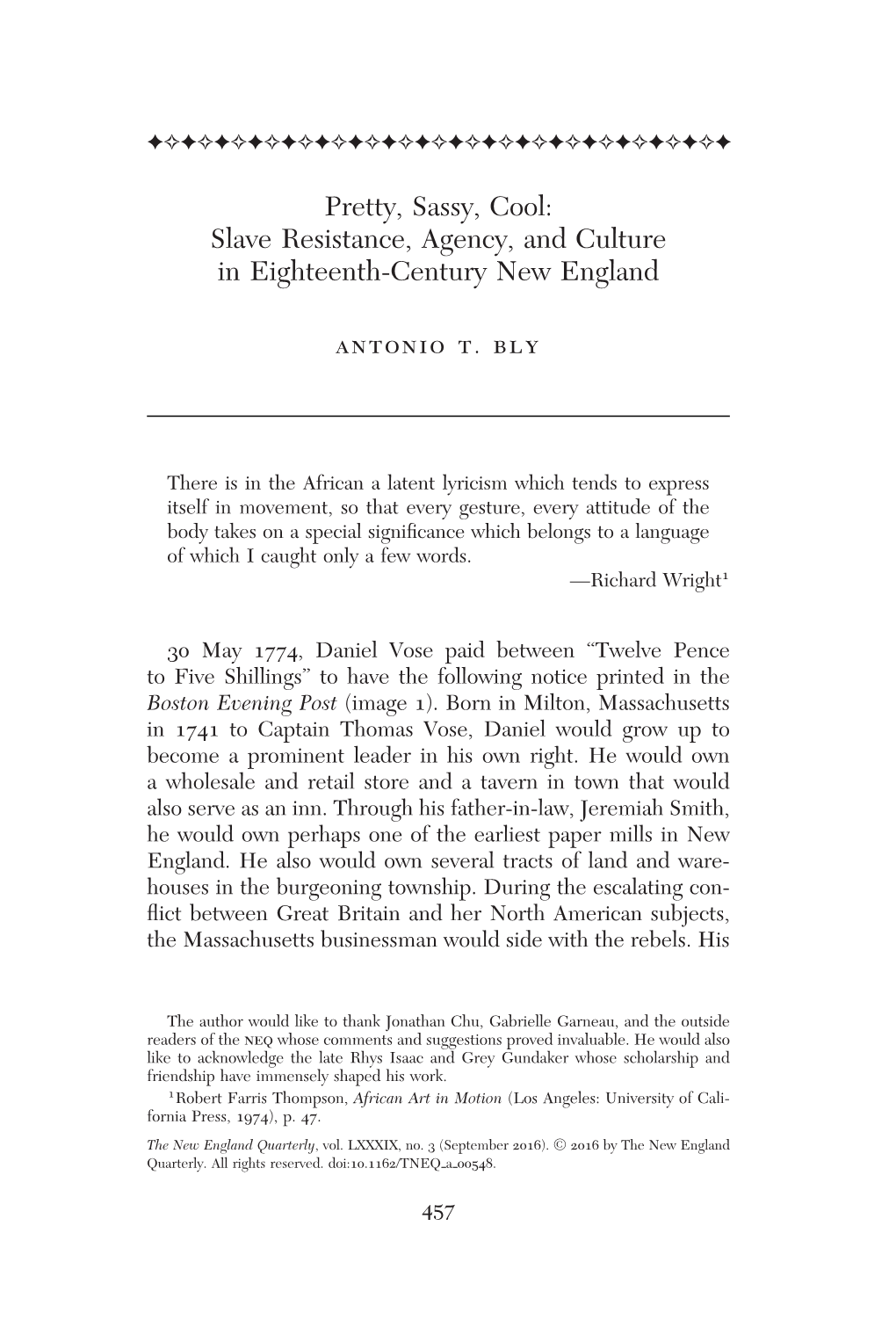 Pretty, Sassy, Cool: Slave Resistance, Agency, and Culture in Eighteenth-Century New England