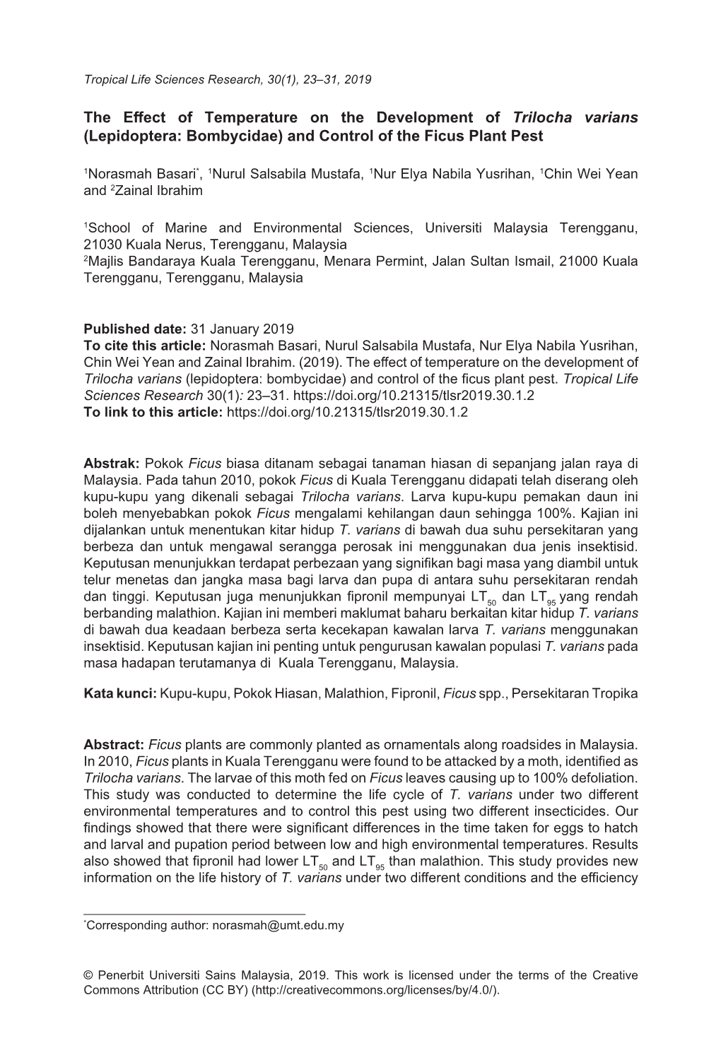 The Effect of Temperature on the Development of Trilocha Varians (Lepidoptera: Bombycidae) and Control of the Ficus Plant Pest