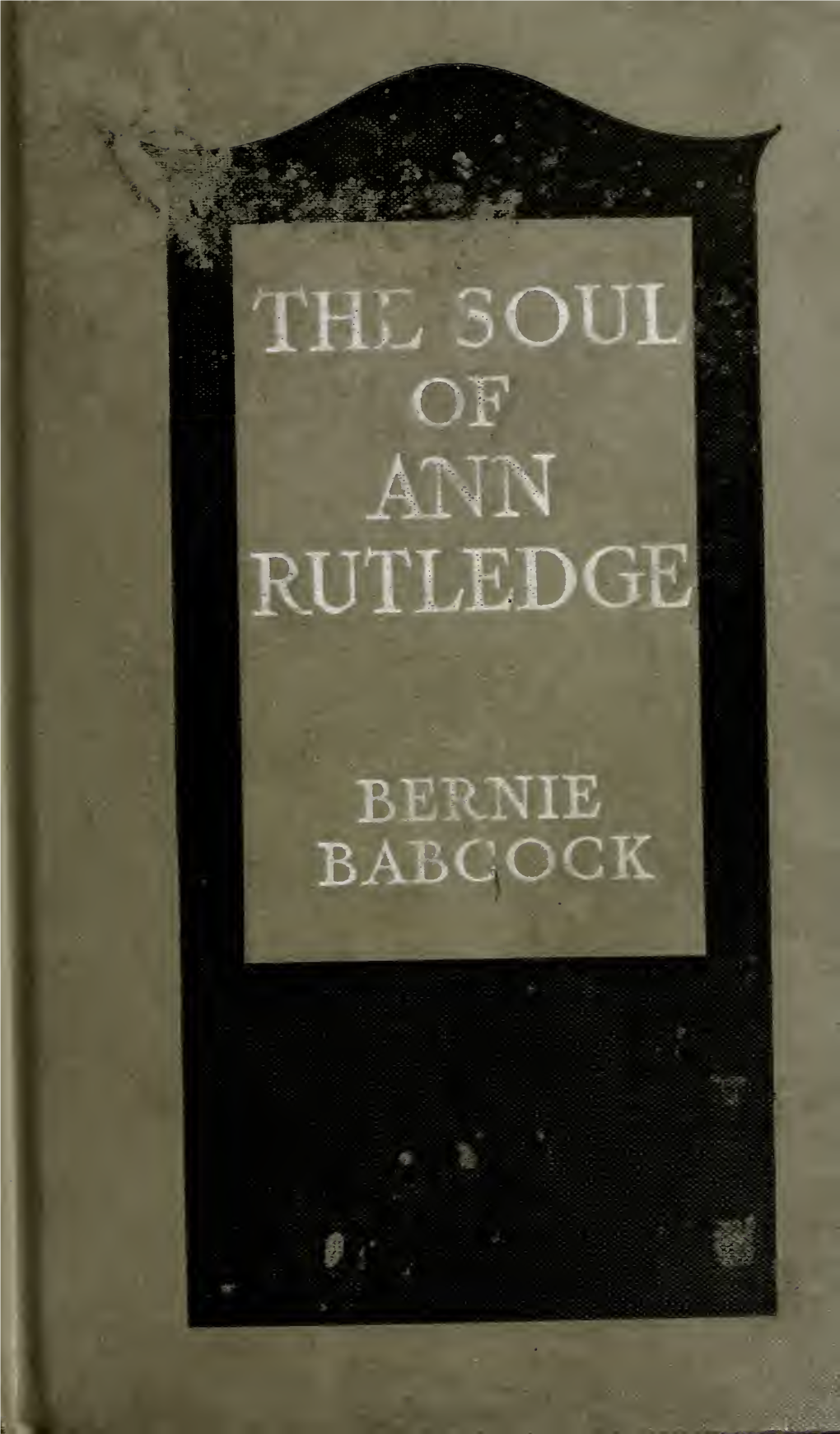 The Soul of Ann Rutledge : Abraham Lincoln's Romance