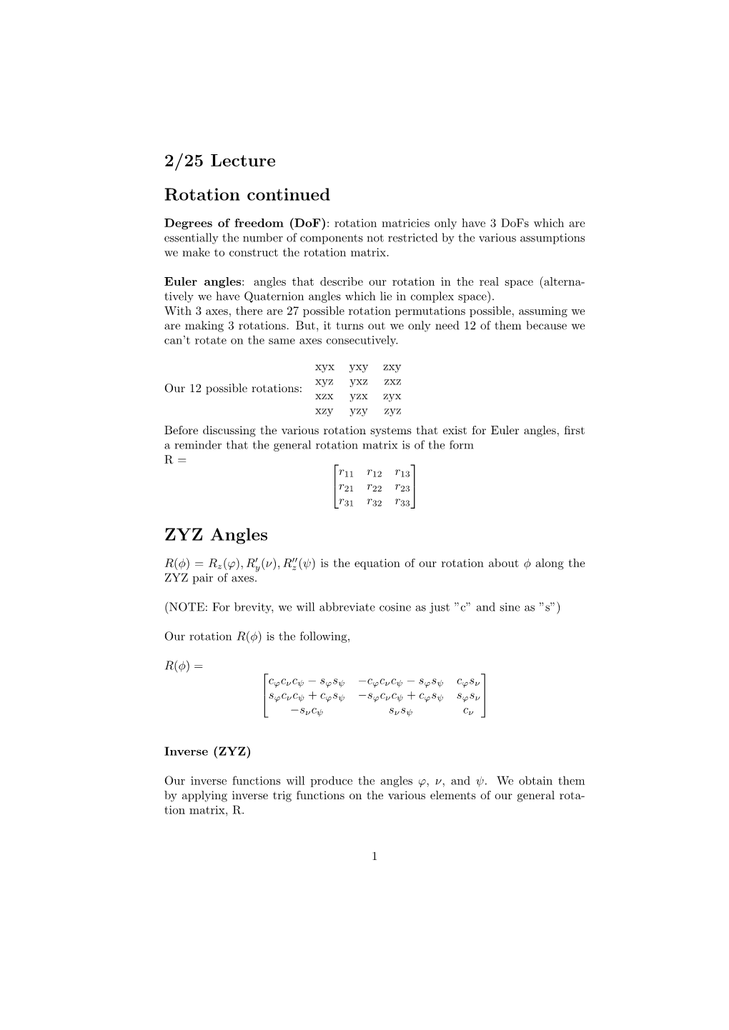 2/25 Lecture Rotation Continued ZYZ Angles