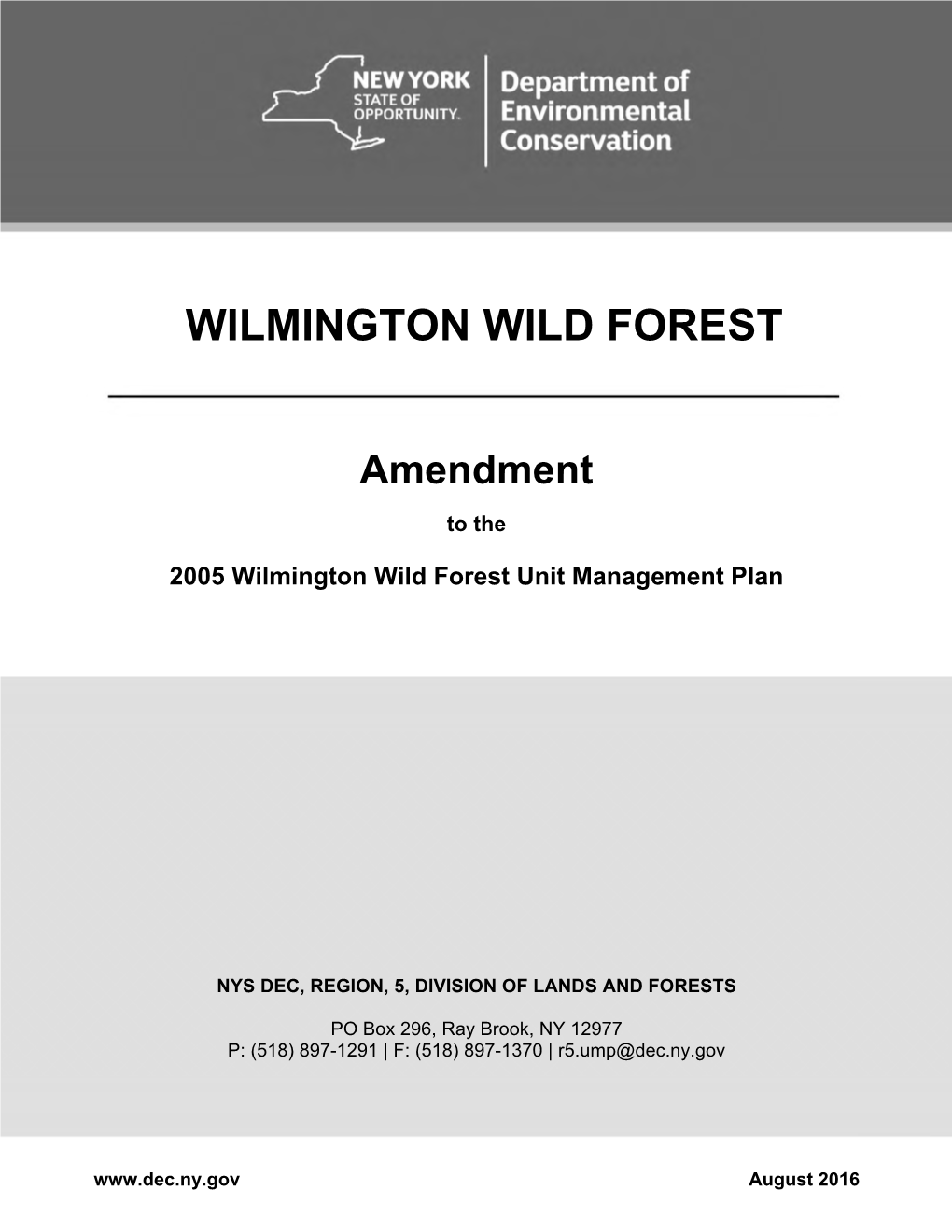 Wilmington Wild Forest UMP Amendment – August 2016 I