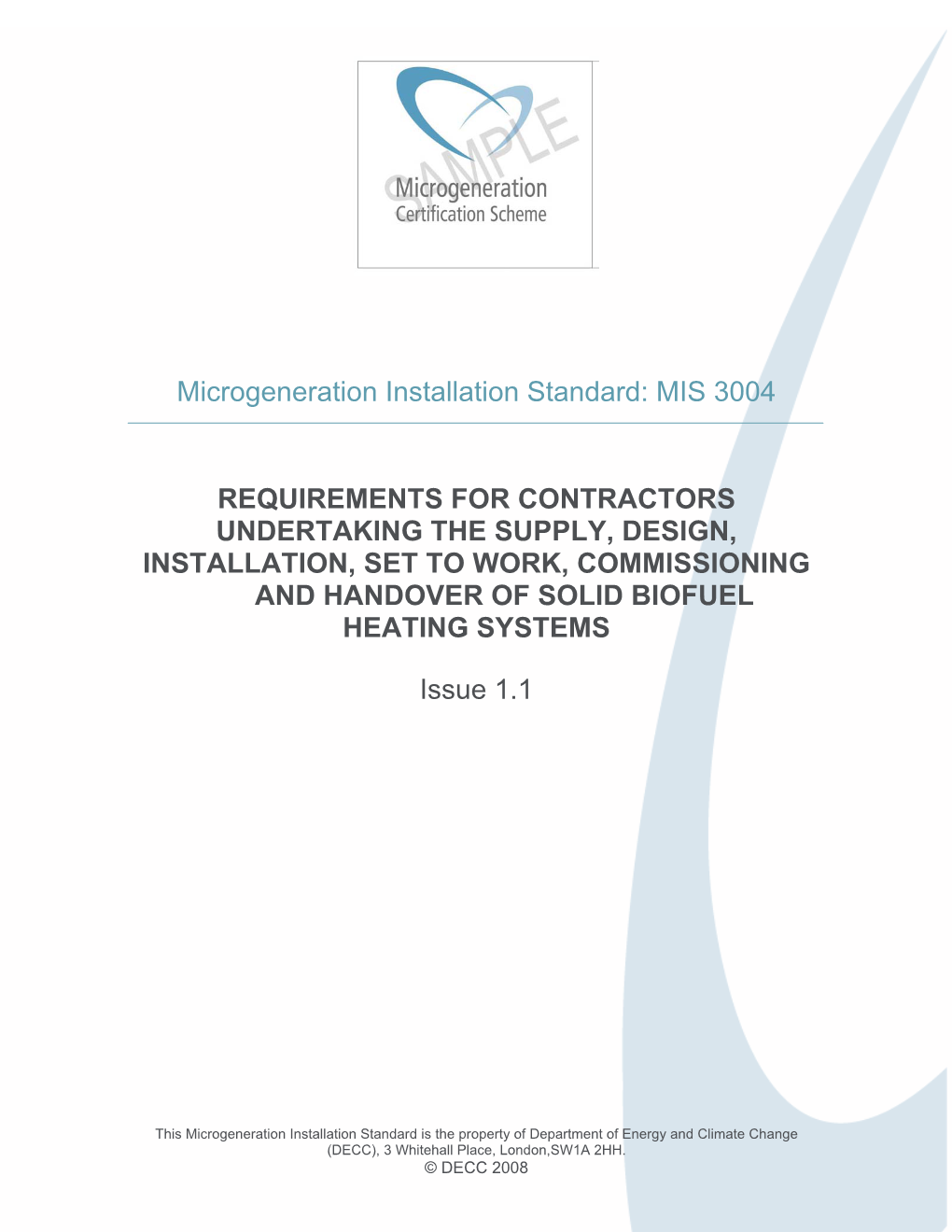 Microgeneration Installation Standard: MIS 3004