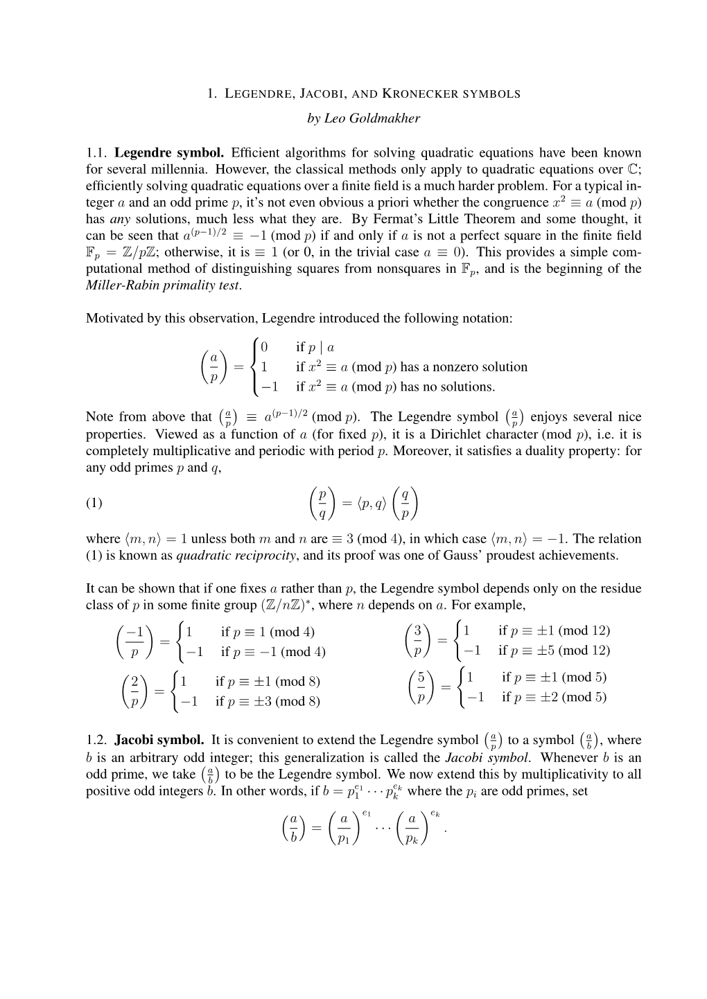 By Leo Goldmakher 1.1. Legendre Symbol. Efficient Algorithms for Solving Quadratic Equations Have Been Known for Several Millenn