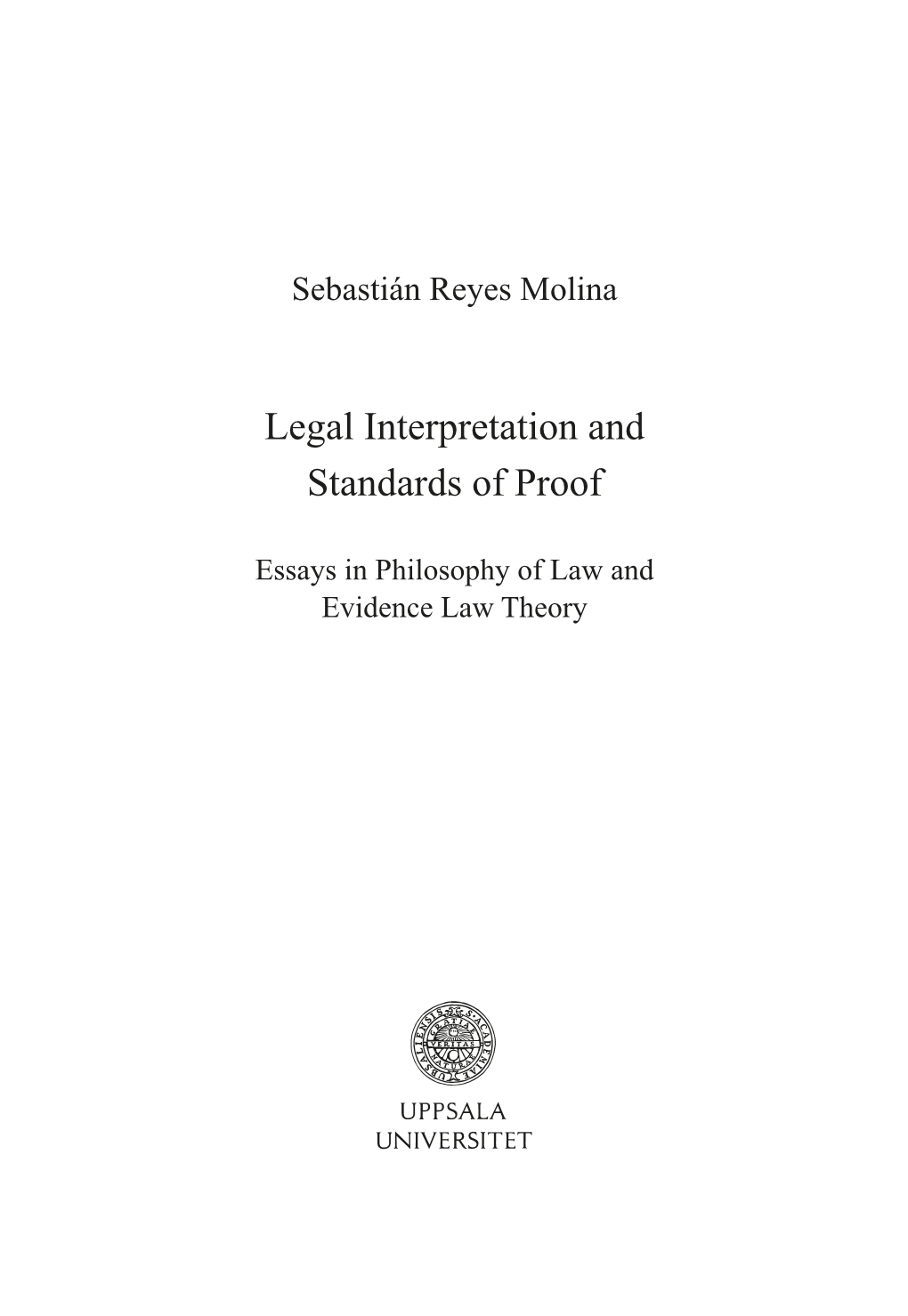 Legal Interpretation and Standards of Proof