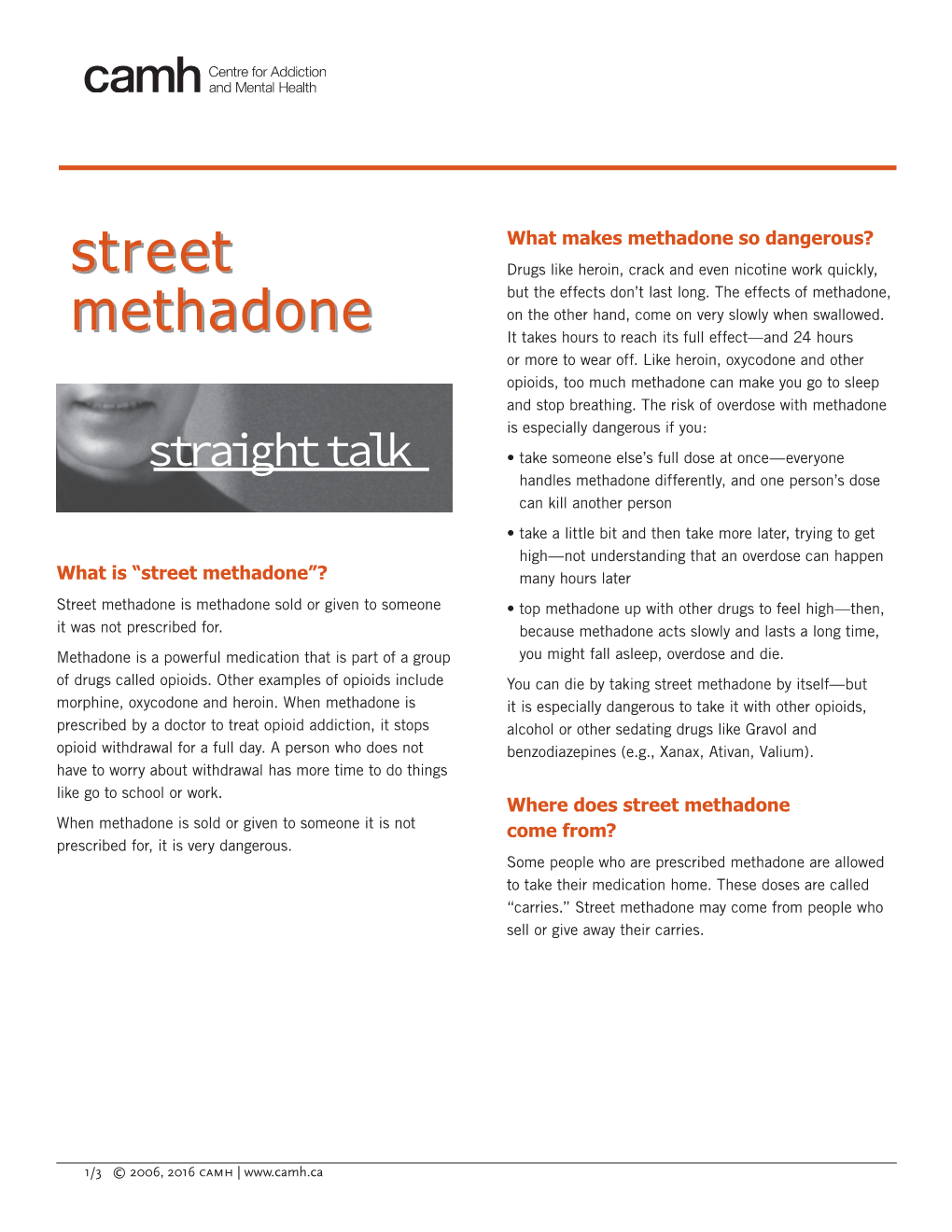 Straight Talk: Street Methadone