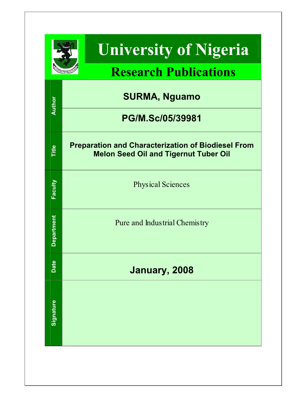 Preparation and Characterization of Biodiesel from Melon Seed Oil and Tigernut Tuber Oil