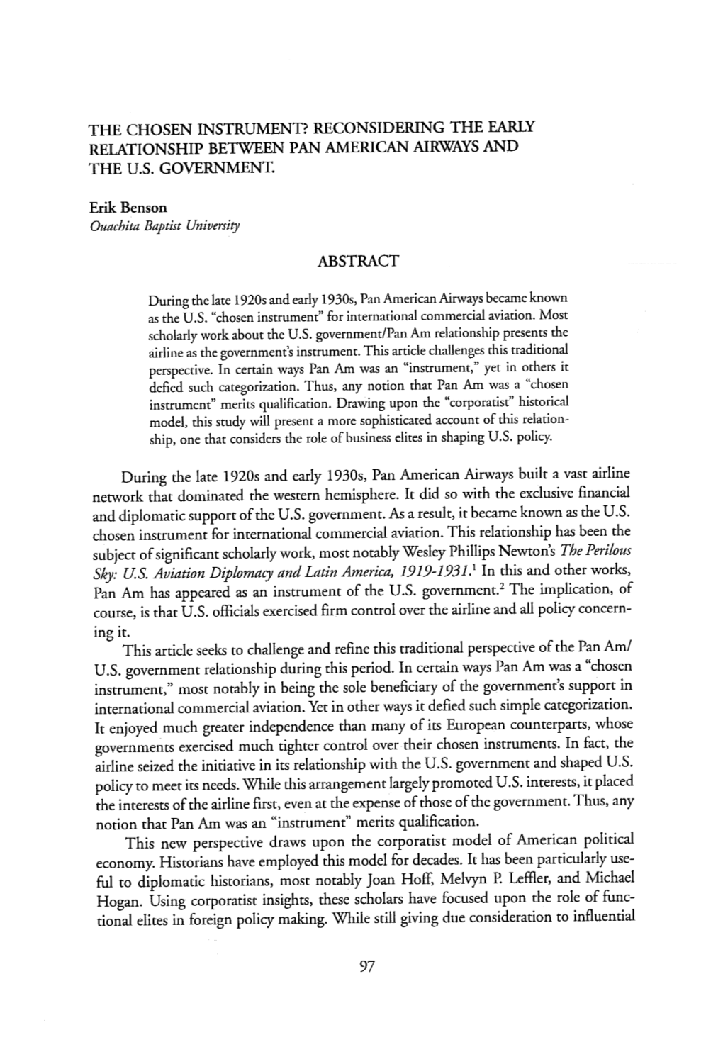 THE CHOSEN INSTRUMENT? RECONSIDERING the EARLY Relationship BETWEEN PAN AMERICAN AIRWAYS and the U.S. GOVERNMENT. Erik Benson AB