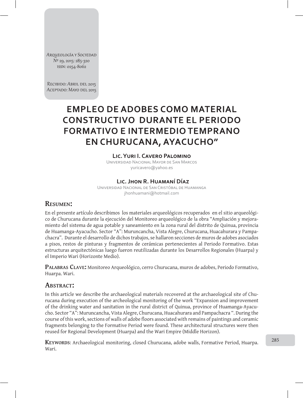 EMPLEO DE ADOBES COMO MATERIAL CONSTRUCTIVO DURANTE EL PERIODO FORMATIVO E INTERMEDIO TEMPRANO EN CHURUCANA, AYACUCHO” Lic