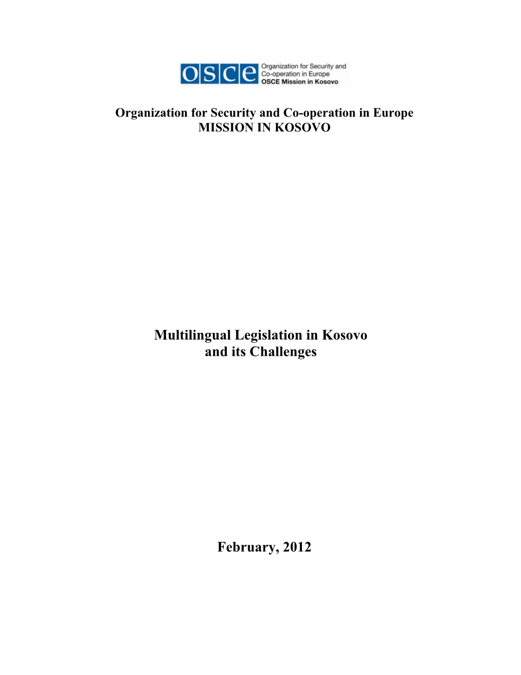 Multilingual Legislation in Kosovo and Its Challenges February