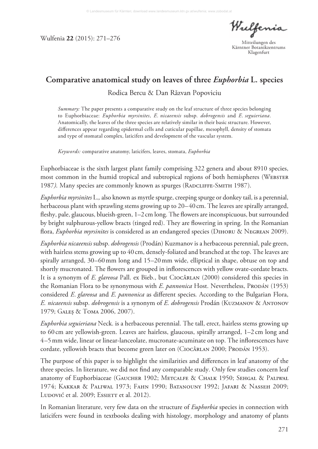 Comparative Anatomical Study on Leaves of Three Euphorbia L. Species Rodica Bercu & Dan Răzvan Popoviciu