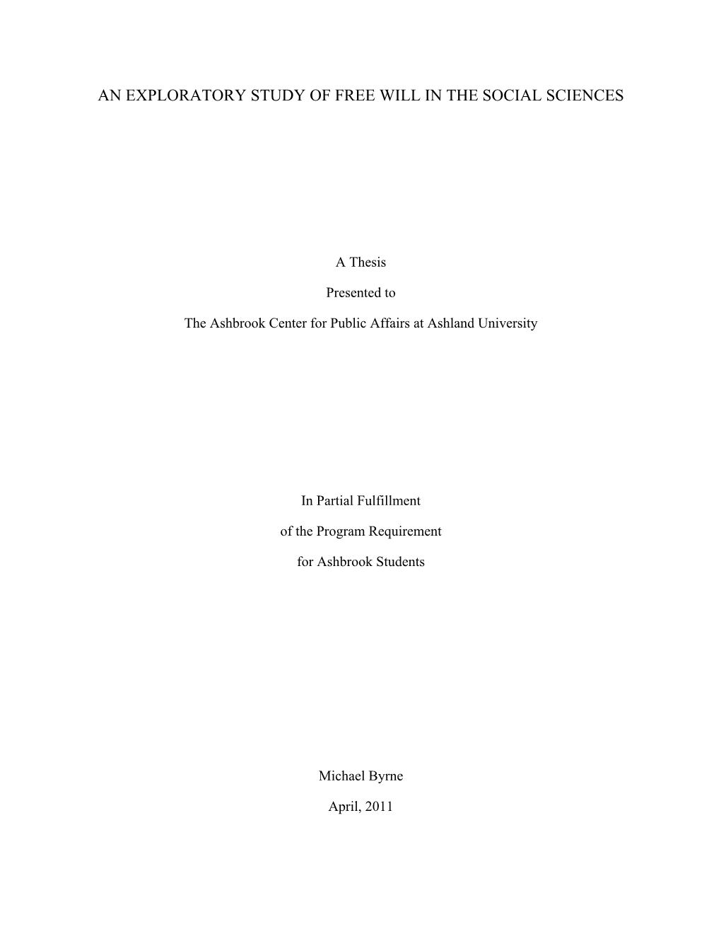 An Exploratory Study of Free Will in the Social Sciences