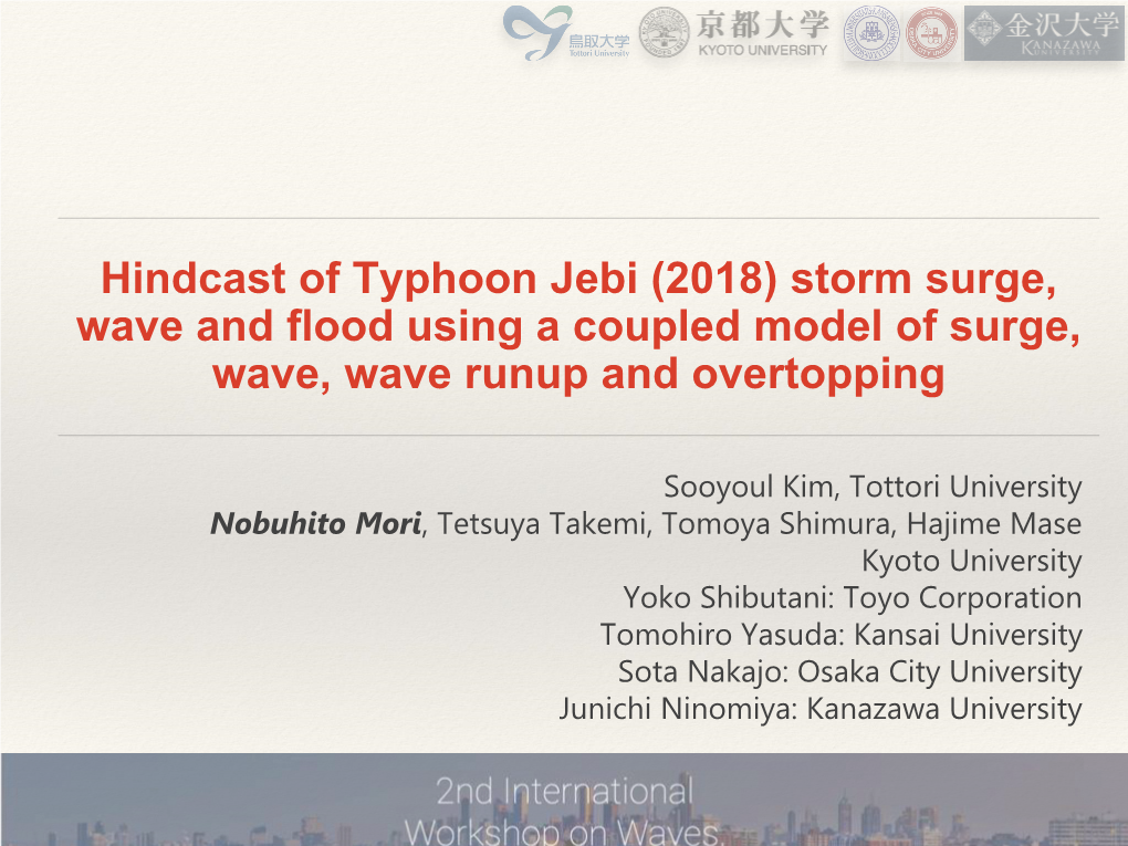 Hindcast of Typhoon Jebi (2018) Storm Surge, Wave and Flood Using a Coupled Model of Surge, Wave, Wave Runup and Overtopping