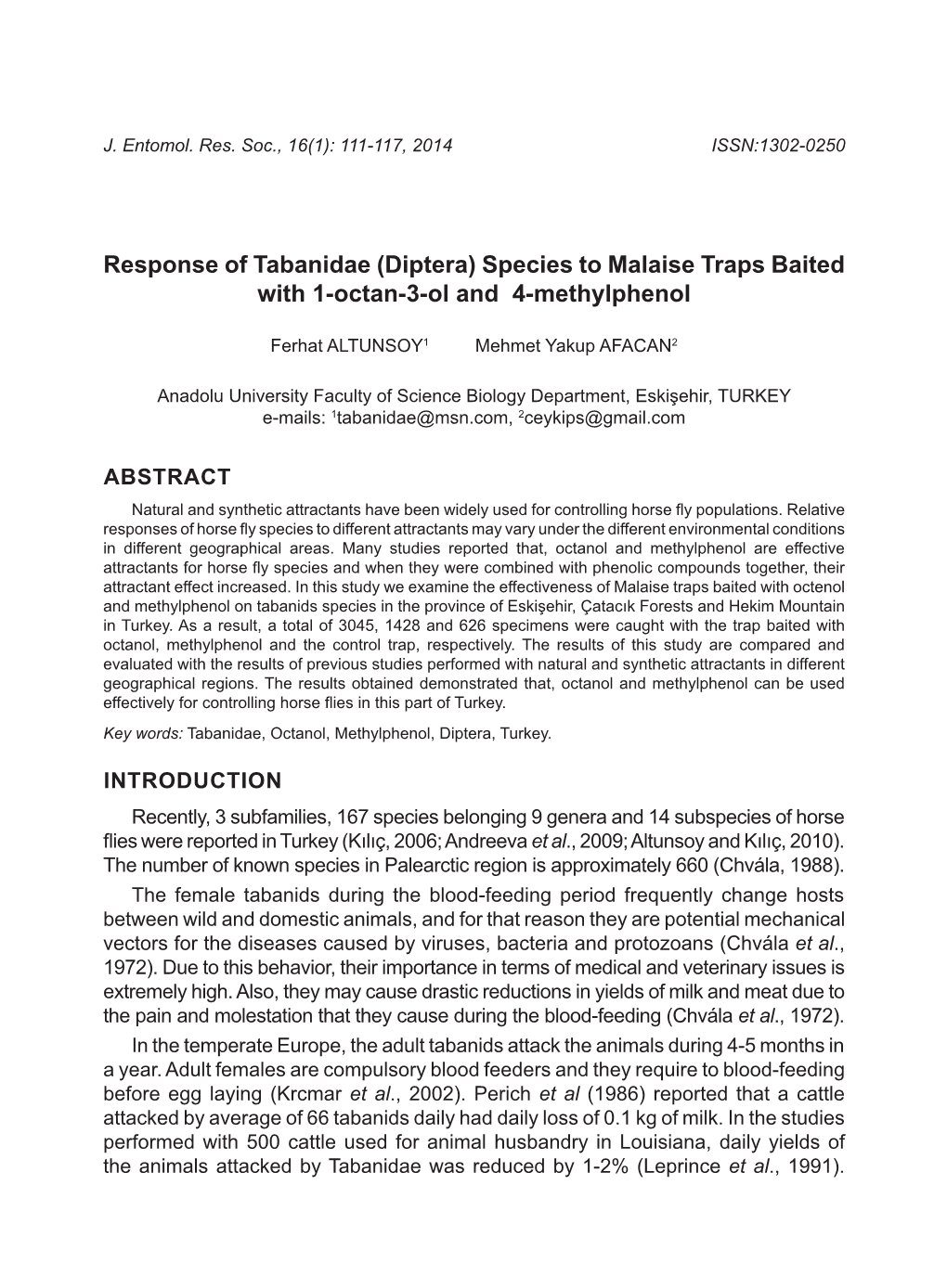 Species to Malaise Traps Baited with 1-Octan-3-Ol and 4-Methylphenol