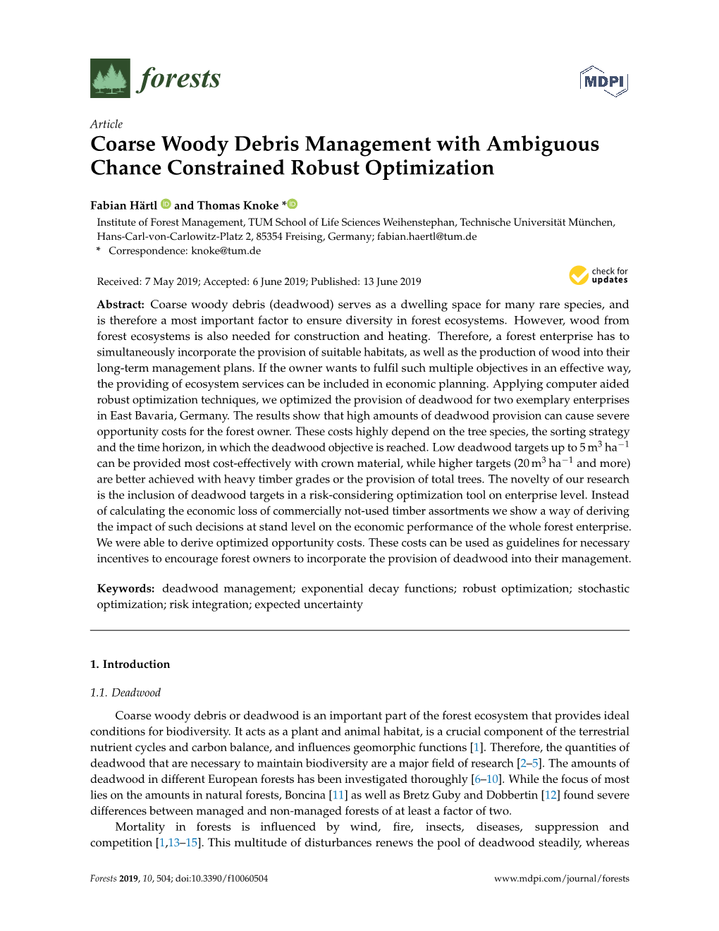 Coarse Woody Debris Management with Ambiguous Chance Constrained Robust Optimization