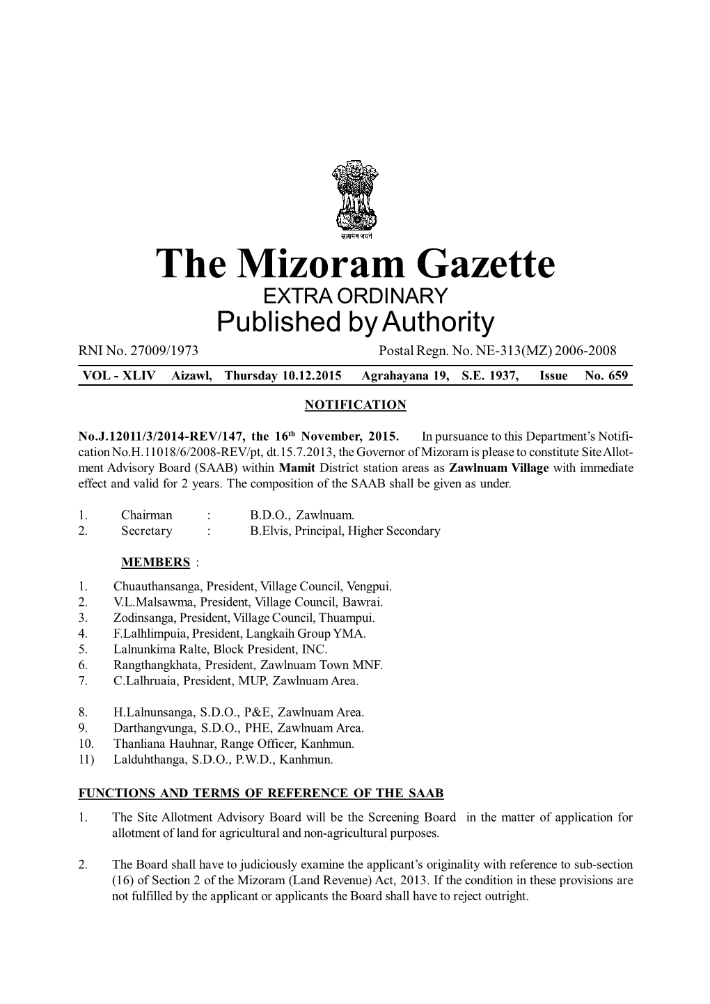 The Mizoram Gazette EXTRA ORDINARY Published by Authority RNI No