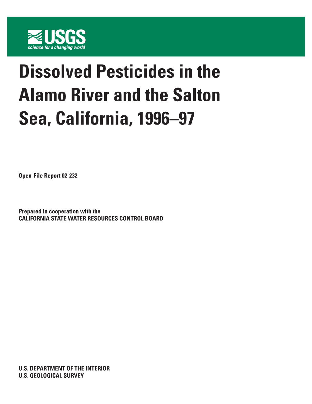 Dissolved Pesticides in the Alamo River and the Salton Sea, California, 1996–97