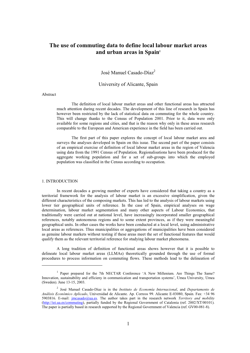 The Use of Commuting Data to Define Local Labour Market Areas and Urban Areas in Spain 1