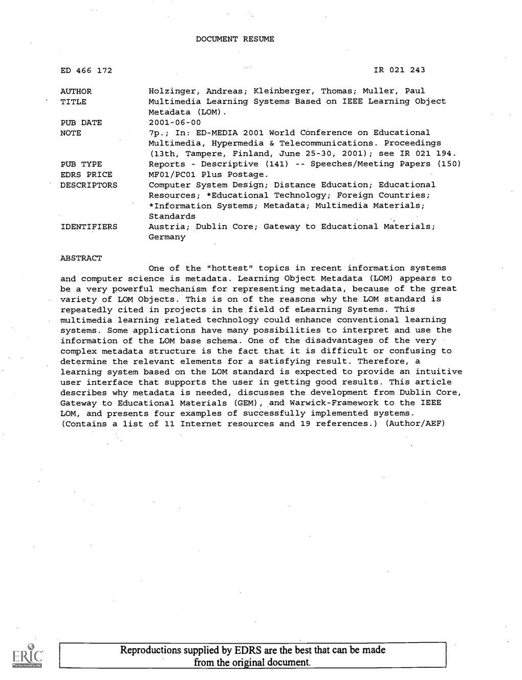 Reproductions Supplied by EDRS Are the Best That Can Be Made from the Original Document. Multimedia Learning Systems Based on IEEE Learning Object Metadata (LOM)