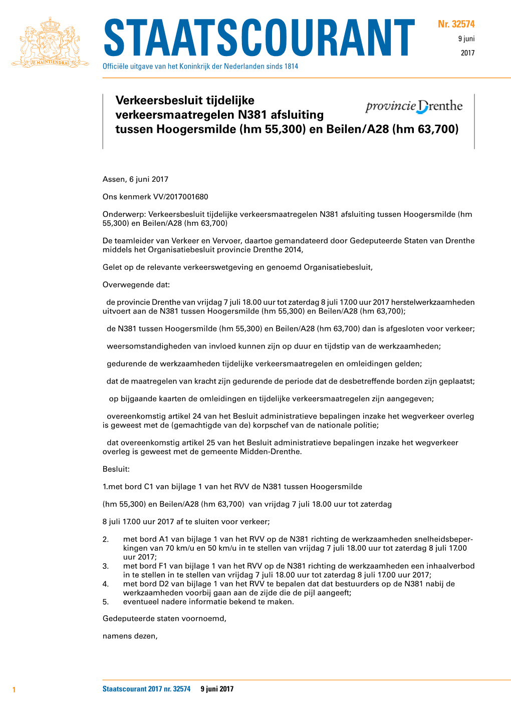 Verkeersbesluit Tijdelijke Verkeersmaatregelen N381 Afsluiting Tussen Hoogersmilde (Hm 55,300) En Beilen/A28 (Hm 63,700)