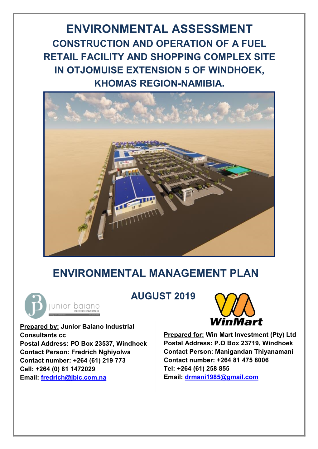 Environmental Assessment Construction and Operation of a Fuel Retail Facility and Shopping Complex Site in Otjomuise Extension 5 of Windhoek, Khomas Region-Namibia