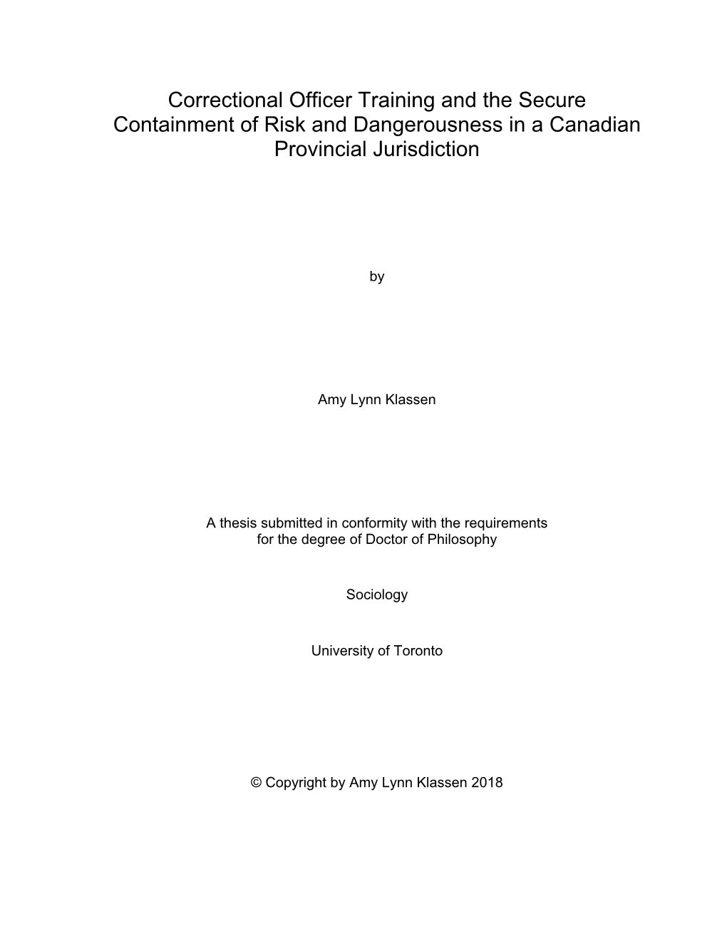 Correctional Officer Training and the Secure Containment of Risk and Dangerousness in a Canadian Provincial Jurisdiction