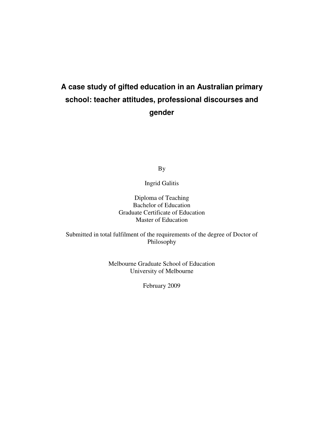 A Case Study of Gifted Education in an Australian Primary School: Teacher Attitudes, Professional Discourses and Gender