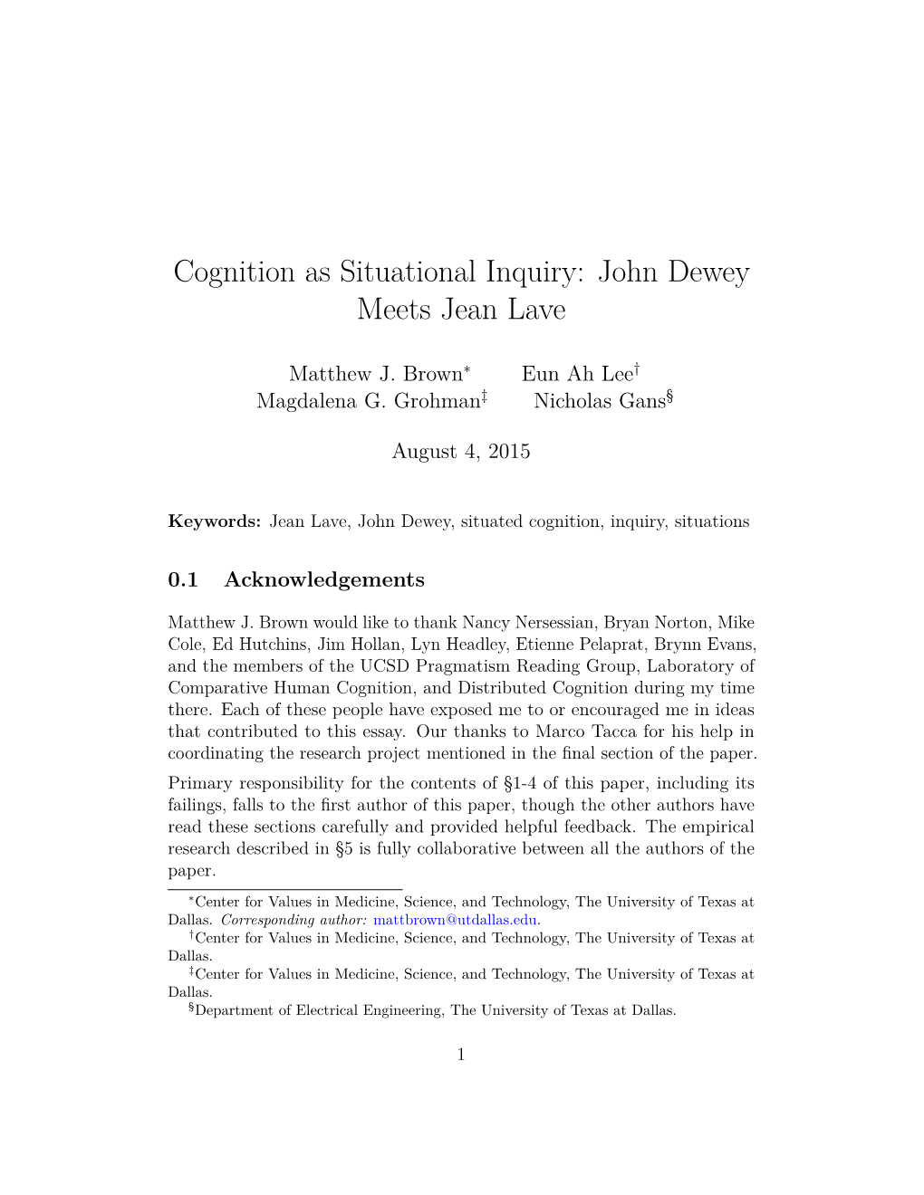 Cognition As Situational Inquiry: John Dewey Meets Jean Lave