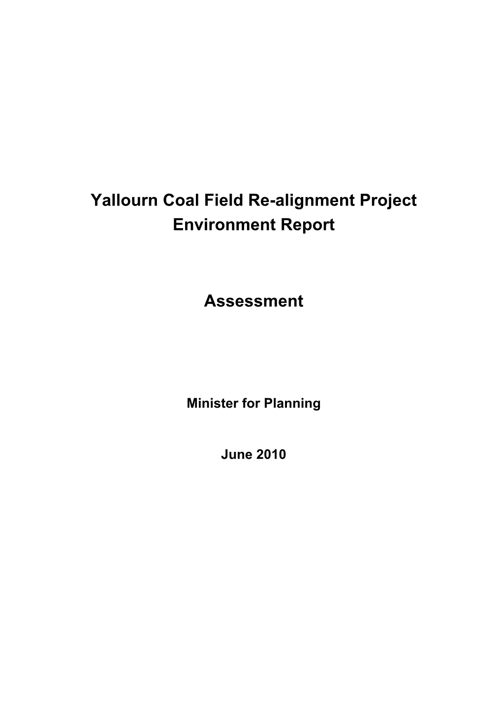 Yallourn Coal Field Re-Alignment Project Environment Report