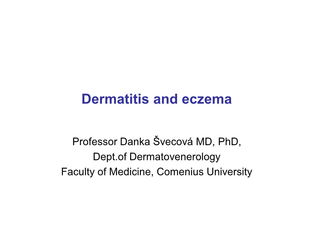 Dermatitis and Eczema