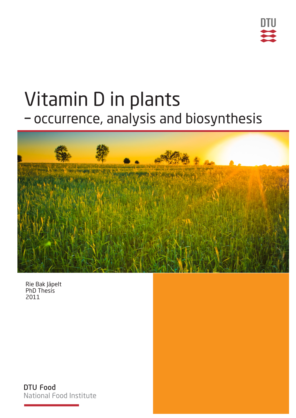 Vitamin D in Plants – Occurrence, Analysis and Biosynthesis