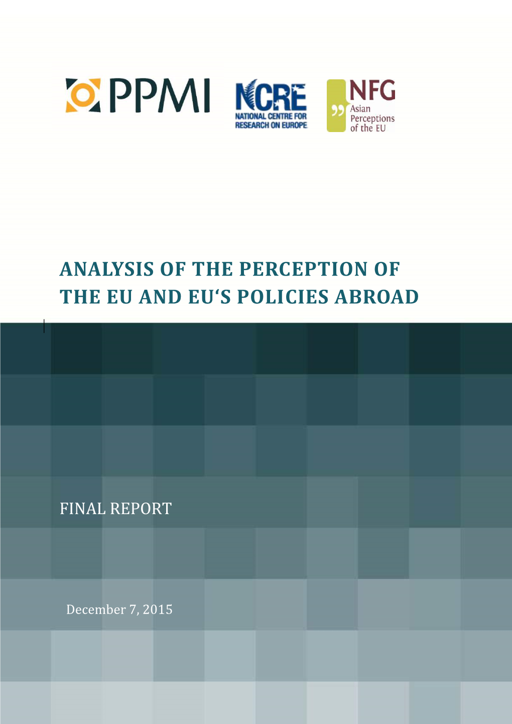 Analysis of the Perception of the Eu and Eu‘S Policies Abroad