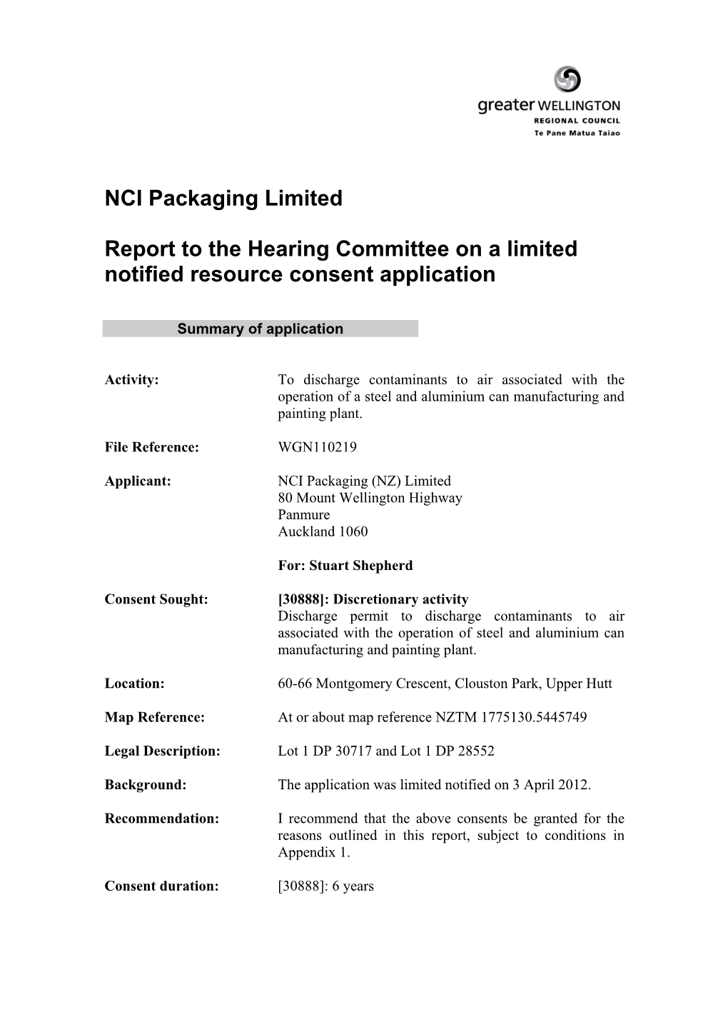 By NCI Packaging (New Zealand) Limited, to Discharge Contaminants to Air Associated with the Operation of a Can Manufacturing and Painting Plant
